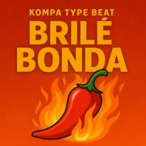 Cover Brilé Bonda - Kompa / Zouk Type Beat par Mandragonbeat